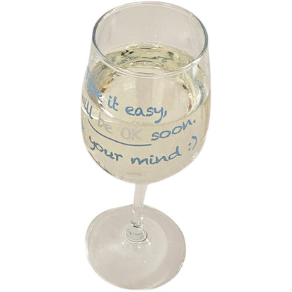 Inspired Saying Wine Glass Goblet