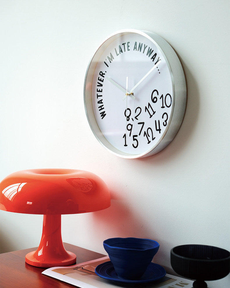 Whatever, I'm Late Anyway Clock