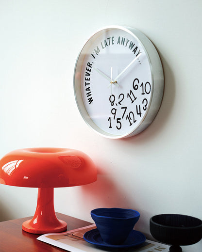 Whatever, I'm Late Anyway Clock