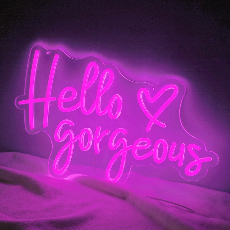 Hello Gorgeous Neon Sign